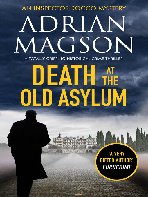 Title details for Death at the Old Asylum by Adrian Magson - Available